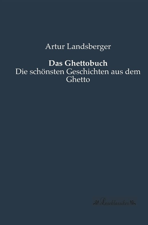 Das Ghettobuch: Die sch?sten Geschichten aus dem Ghetto (Paperback)