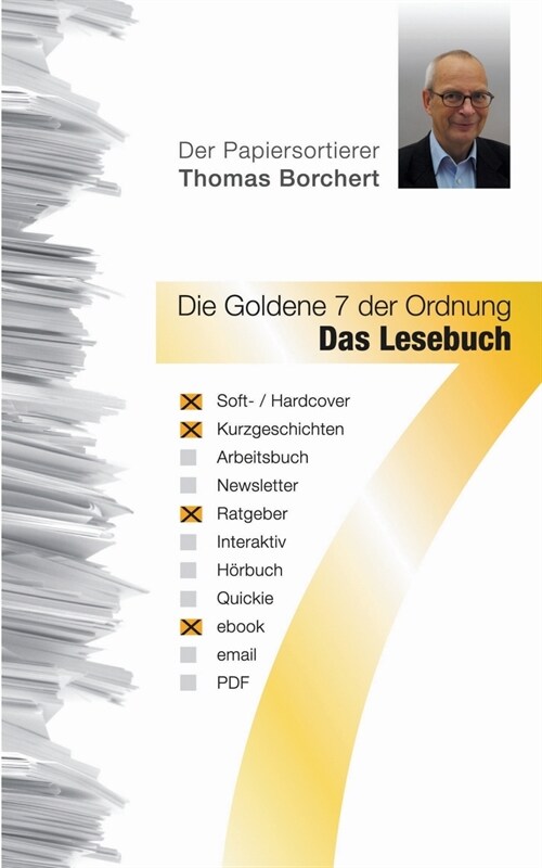 Die Goldene 7 Der Ordnung - Das Lesebuch (Paperback)