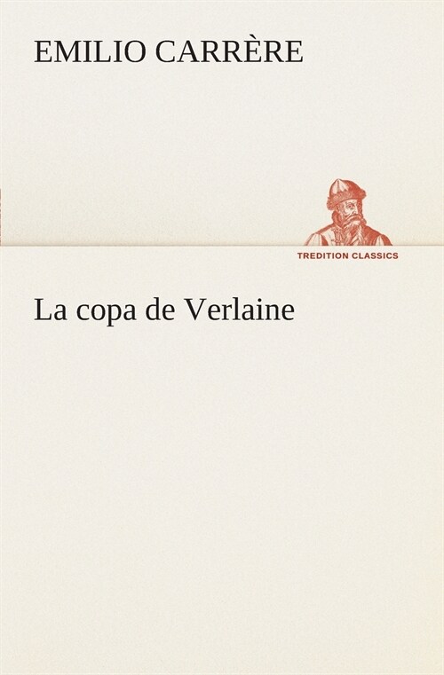 La Copa de Verlaine (Paperback)