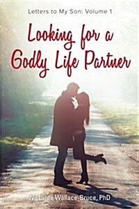 Looking for a Godly Life Partner (Paperback)