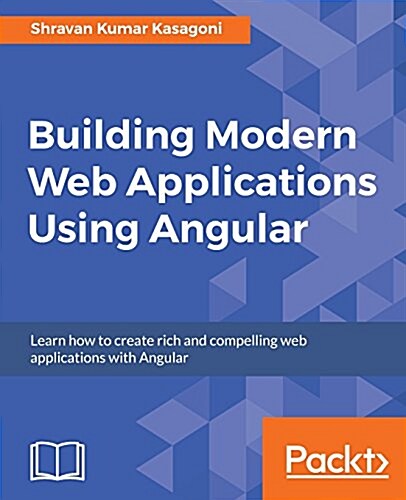 Angular 2 UI Development (Paperback, 2 Rev ed)