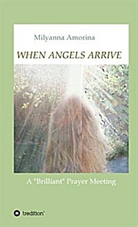 When Angels Arrive (Hardcover)