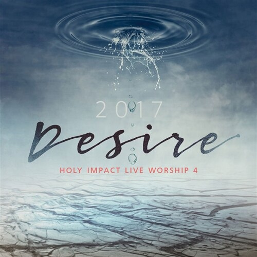홀리 임팩트 - 2017 Holy Impact Live Worship Vol.4