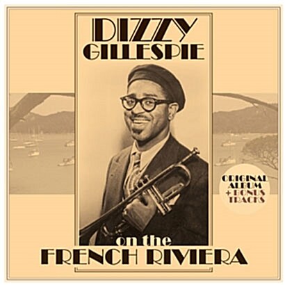 [수입] Dizzy Gillespie - On The French Riviera [180g LP][DMM Cutting]
