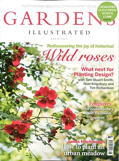 Gardens Illustrated (월간 영국판): 2017년 06월호