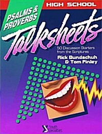 High School TalkSheets: Psalms and Proverbs (Paperback)