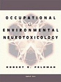 Occupational and Environmental Neurotoxicology (Hardcover)