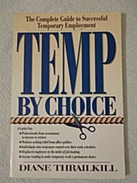 Temp by Choice (Paperback)