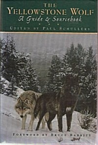 The Yellowstone Wolf (Hardcover)