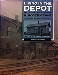 Living in the Depot (Hardcover)