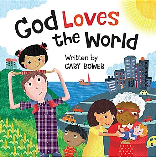 God Loves the World (Board Books)