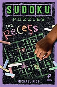 Sudoku Puzzles for Recess, Volume 2 (Paperback)