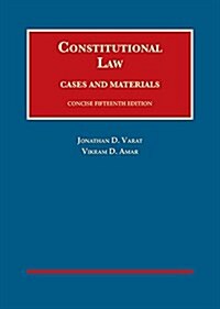 Constitutional Law, Cases and Materials (Hardcover, 15th, Concise, New)