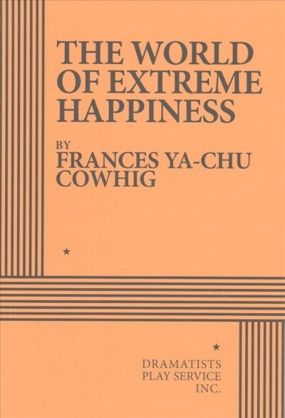 The World of Extreme Happiness (Paperback, 1st)