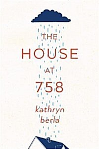 The House at 758 (Paperback)