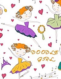 Doodle Girl: Blank Doodle Draw Sketch Books (Paperback)