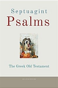 Septuagint Psalms: The Greek Old Testament (Paperback)