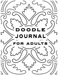 Doodle Journal for Adults: Blank Doodle Draw Sketch Books (Paperback)