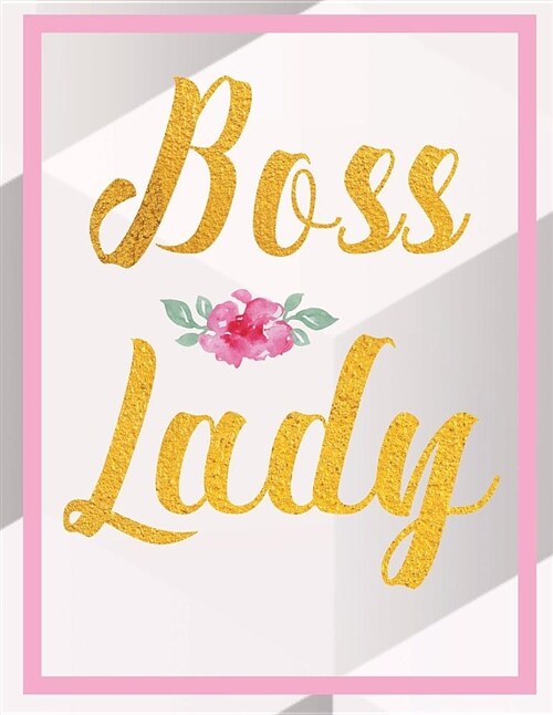 Boss Lady (Journal, Diary, Notebook): Lined, 8.5 X 11, Grey Softcover (Paperback)