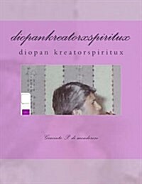 Diopankreatorxspiritux (Paperback, Large Print)