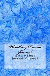 Wrestling Promo Journal (Paperback, JOU)