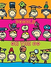 Doodle on the Go: Blank Doodle Draw Sketch Books (Paperback)