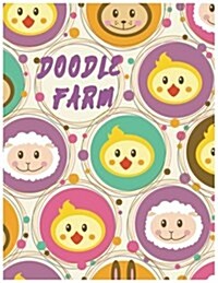 Doodle Farm: Blank Doodle Draw Sketch Book (Paperback)