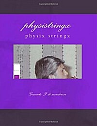 Physistringx (Paperback, Large Print)