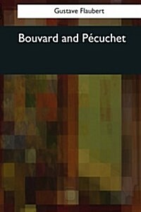 Bouvard and Pecuchet (Paperback)