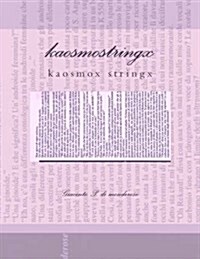 Kaosmostringx (Paperback, Large Print)