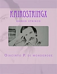 Kairostringx (Paperback, Large Print)