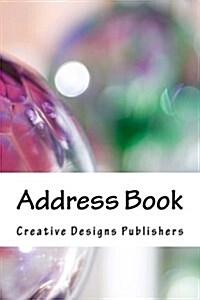 Address Book: Metallic Glass Contacts, Addresses, Phone Numbers, Emails & Birthday. Alphabetical Organizer Journal Notebook (Address (Paperback)