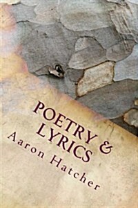 Poetry & Lyrics: Extensive and Thorough (Paperback)