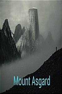 Mount Asgard: Baffin Island (Paperback)