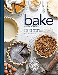 Bake from Scratch (Vol 2): Artisan Recipes for the Home Baker (Hardcover)
