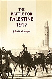 The Battle for Palestine, 1917 (Paperback)