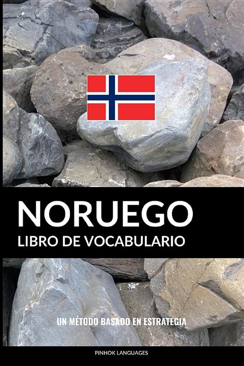 Libro de Vocabulario Noruego: Un M?odo Basado en Estrategia (Paperback)