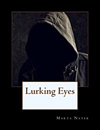 Lurking Eyes (Paperback)