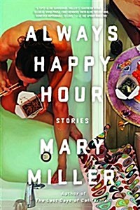 Always Happy Hour: Stories (Paperback)
