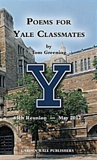 Poems for Yale Classmates (Paperback)