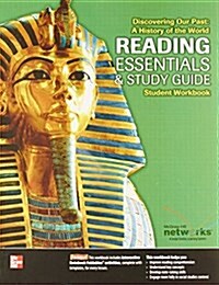 Discovering Our Past: A History of the World, Reading Essentials and Study Guide, Student Workbook (Paperback)