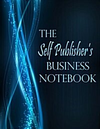 The Self Publishers Business Notebook - Blue Sparkle (Paperback)