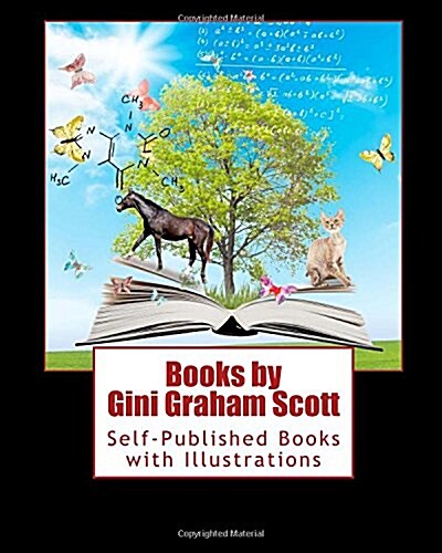 Books by Gini Graham Scott: Self-Published Books with Illustrations (Paperback)