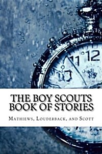 The Boy Scouts Book of Stories (Paperback)