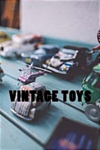 Vintage Toys: Notebook (Paperback)