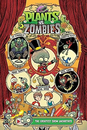 Plants vs. Zombies Volume 9: The Greatest Show Unearthed (Hardcover)