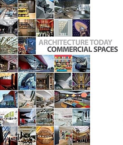 Architecture Today: Commercial Spaces (Hardcover)