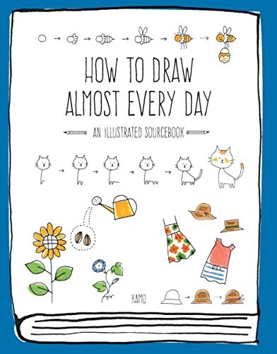 [중고] How to Draw Almost Every Day: An Illustrated Sourcebook (Paperback)