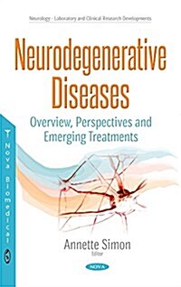 Neurodegenerative Diseases (Hardcover)