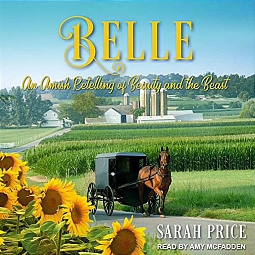 Belle: An Amish Retelling of Beauty and the Beast (MP3 CD)